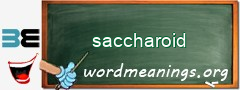 WordMeaning blackboard for saccharoid